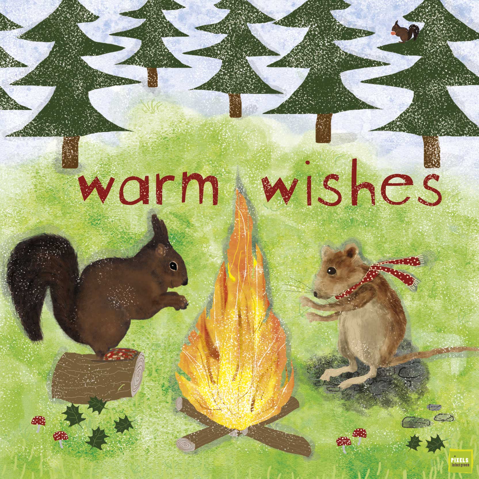 Warm wishes Eekhoorn en Muis